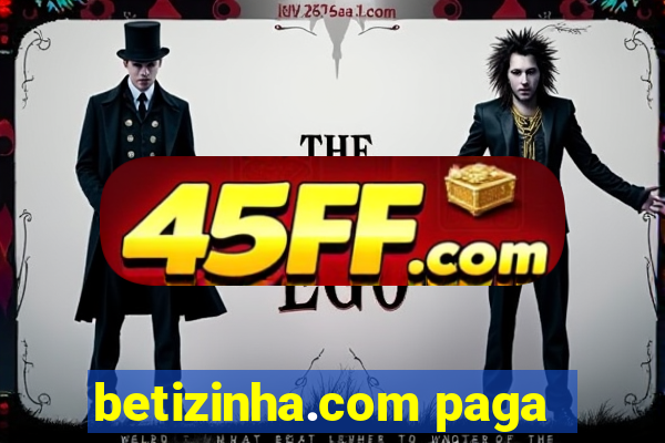 betizinha.com paga